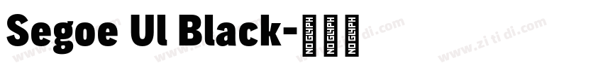 Segoe Ul Black字体转换